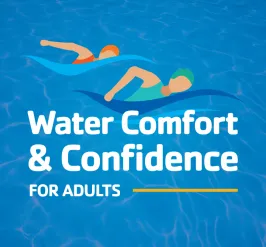 Water Comfort & Confidence for Adults